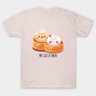 We Got A Twin: Adorable Twin Bun Merchandise | PunnyHouse T-Shirt